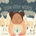 Image for "Snow Globe Wishes"